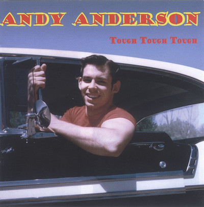 Anderson ,Andy - Touch Touch Touch